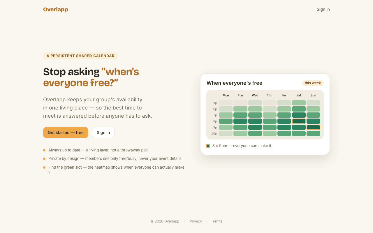 The overlapp landing page: the headline 'Stop asking when's everyone free?' next to a weekly availability heatmap card with green intensity per slot and the note 'Sat 9pm, everyone can make it.'